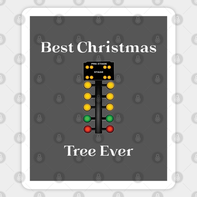 Drag Racing - Best Christmas Tree Ever Sticker by Kudostees
